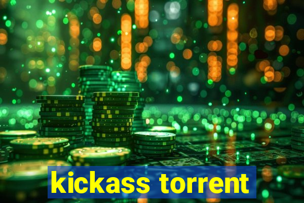 kickass torrent